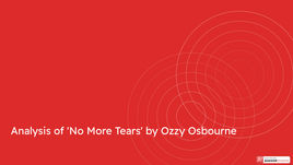 Analysis of 'No More Tears' by Ozzy Osbourne