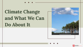 Climate Change and What We Can Do About It
