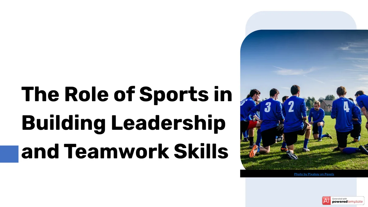 The Role of Sports in Building Leadership and Teamwork Skills | PDF ...