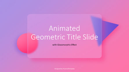 Animated Geometric Title Slide with Glassmorphic Effect, Slide 3, 10440, Abstract/Textures — PoweredTemplate.com